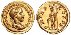 Gordian III AV Aureus. Gordian III AV Aureus. Rome, AD 239. IMP CAES M ANT GORDIANVS AVG, laureate, draped and cuirassed bust right / P M TR P II COS P P, Virtus standing left, leaning on shield, and 
