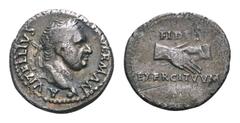 Vitellius AR Denarius. Lugdunum, AD 69. A VITELLIVS IMP GERMAN, laureate head of Vitellius right with globe at point of neck truncation / FIDES EXERCITVVM (VM in monogram), clasped hands. RIC 53. BMCR