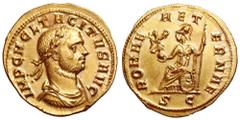 Tacitus AV Aureus. Antioch, AD 275-276. IMP C M CL TACITVS AVG, laureate, draped and cuirassed bust right / ROMAE AETERNAE, Roma seated left on a shield, holding Victory on a globe and a sceptre, S C 