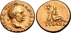 Roman Imperial Vespasian AV Aureus. Tarraco, AD 70. IMP CAESAR VESPASIANVS AVG, laureate head right / Judaea seated right, head resting on hand, to right of trophy; IVDAEA in exergue. RIC 1315; BMCRE 