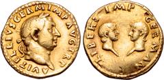 Paduans, Electrotypes & Copies Copy by Carl Wilhelm Becker (1772-1837): Vitellius AV Aureus. Rome, AD 69. A VITELLIVS GERM IMP AVG P M TR P, laureate head to right / LIBERI IMP GERMAN, busts of Vitell