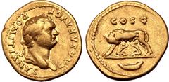 Roman Imperial Domitian, as Caesar, AV Aureus. Rome, AD 77-78. CAESAR AVG F DOMITIANVS, laureate head to right / She-wolf standing to left, suckling infants Romulus and Remus; COS V above, boat in exe