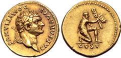 Roman Imperial Domitian, as Caesar, AV Aureus. Rome, AD 77-78. CAESAR AVG F DOMITIANVS, laureate head to right / Parthian captive kneeling to right, offering up standard with vexillum; COS V in exergu