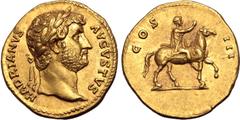 Roman Imperial Hadrian AV Aureus. Rome, AD 125-127. HADRIANVS AVGVSTVS, laureate head to right / COS III, emperor riding to right, raising right hand. RIC II.3 781 (same dies); C. 406; BMCRE 429; Cali