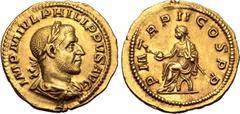 Roman Imperial Philip I AV Aureus. Rome, AD 245. IMP M IVL PHILIPPVS AVG, laureate, draped and cuirassed bust to right / P M TR P II COS P P, emperor seated to left on curule chair, holding globe and 