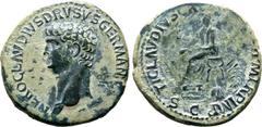 Roman Imperial Nero Claudius Drusus (father of Claudius) Æ Sestertius. Rome, AD 41-50. NERO CLAVDIVS DRVSVS GERMANIC[VS IMP], bare head to left / TI CLAVDIVS CA[ESAR AVG] P M TR P IMP, Claudius seated