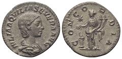 Roman Imperial Coinage Iulia Aquilia Severa. Denar (Silber). 220 - 221 n. Chr. Rom. Vs: IVLIA AQVILIA SEVERA AVG. Drapierte Büste rechts. Rs: CONCORDIA. Concordia mit Doppelfüllhorn nach links stehend